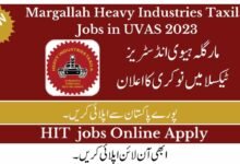 Margallah Heavy Industries Taxila jobs